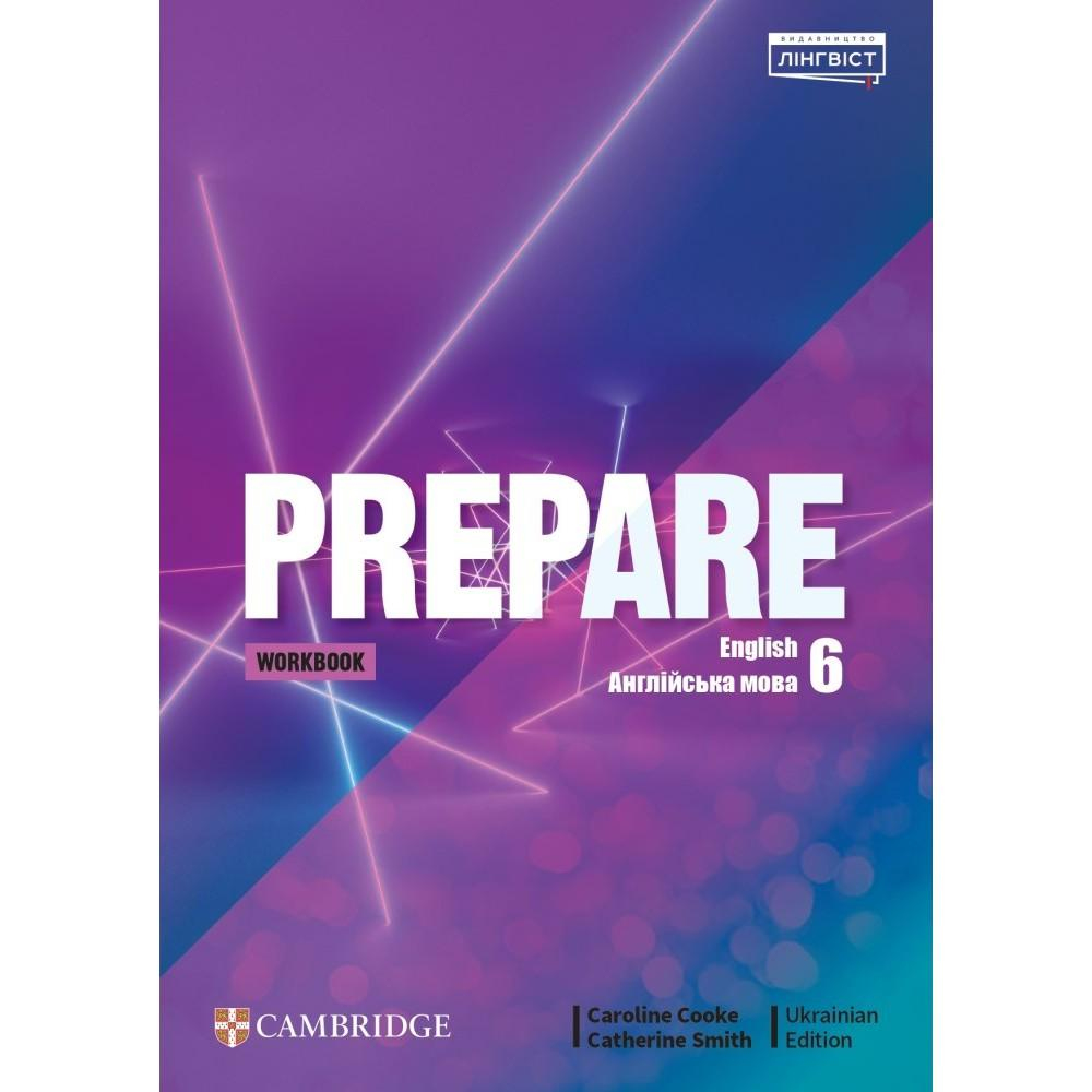 Prepare 6клас. Ukrainian Edition. Workbook. Garan Holcombe. Cambridge. Лінгвіст 3750