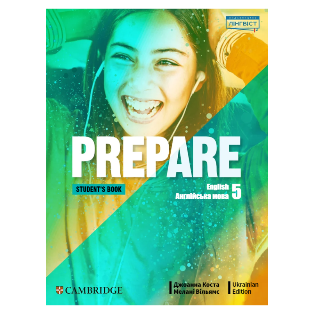 Prepare 5клас. Ukrainian Edition. Student book. Garan Holcombe. Cambridge. Лінгвіст 0108