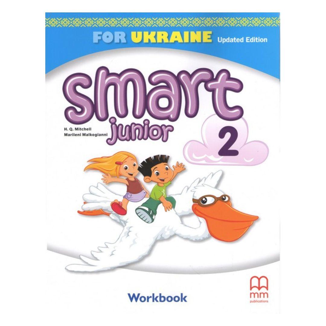 Smart junior 2 клас. For Ukraine. Workbook. H.Q. Mitchell. Marileni Malkogianni. 21722