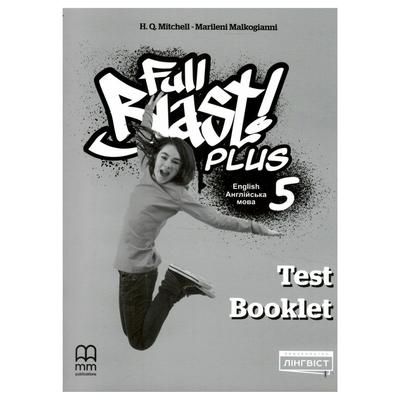 Test booklet 5 клас. full blast  plus. Мітчел Г. Малкогіанні М. Лінгвіст 3101